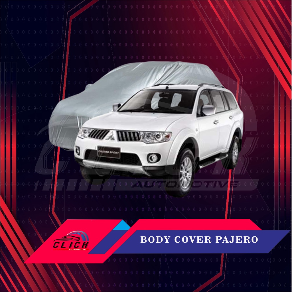 Sarung Mobil Pajero Sport / All New Pajero | Body Cover Pajero Sport / All New Pajero