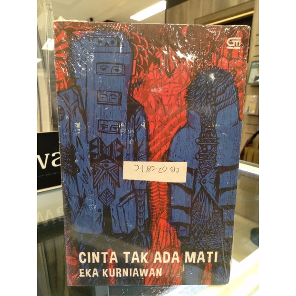 Novel Cinta tak ada mati - Eka kurniawan