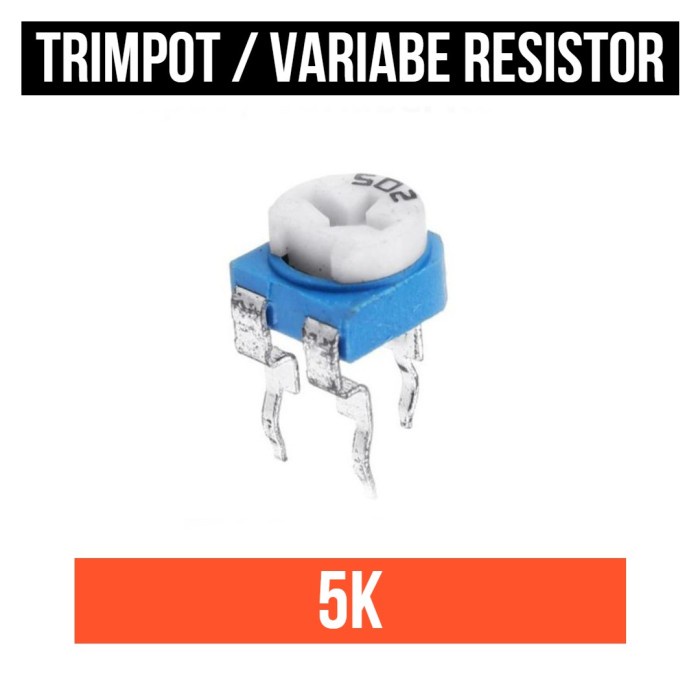 Resistor Trimpot 5k 502 Kilo Ohm Trimmer Potensiometer 5000 Variable