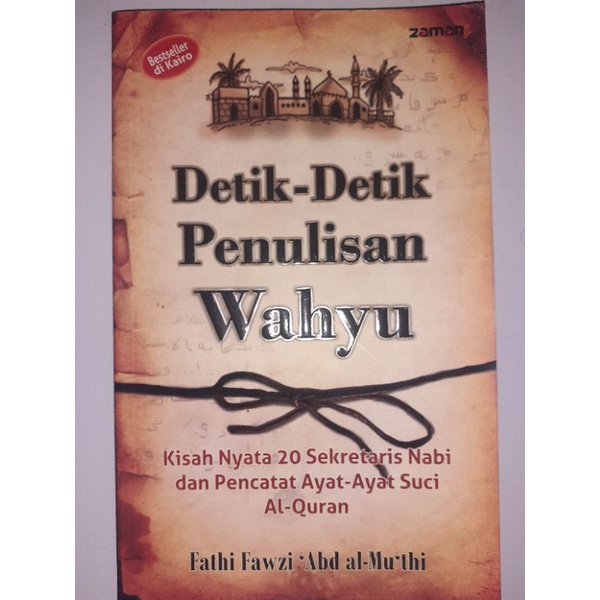

DETIK DETIK PENULISAN WAHYU
