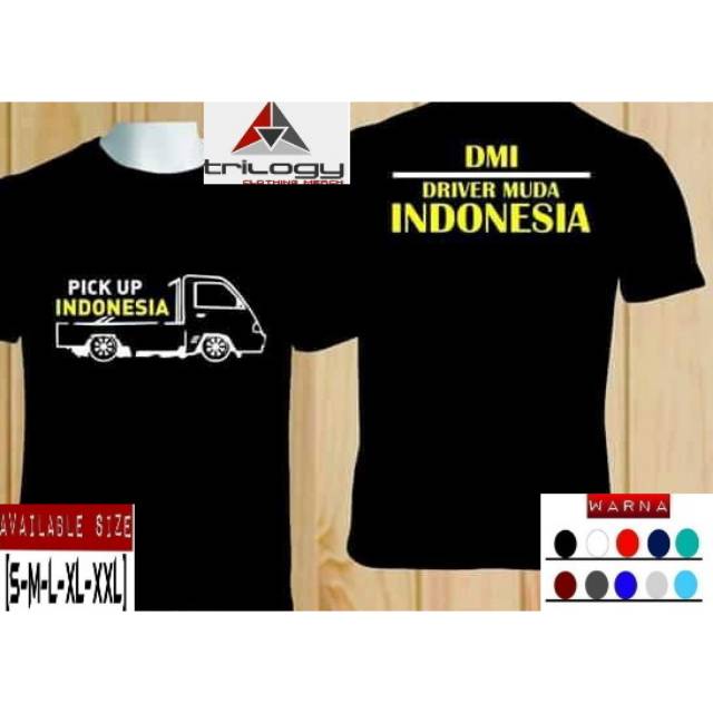 KAOS DRIVER PICK UP INDONESIA DMI DRIVER MUDA INDONESIA REAL COTTON COMBED