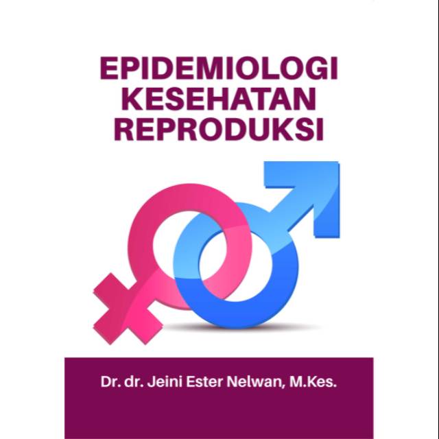 Jual Epidemiologi Kesehatan Reproduksi - Buku Asli | Shopee Indonesia