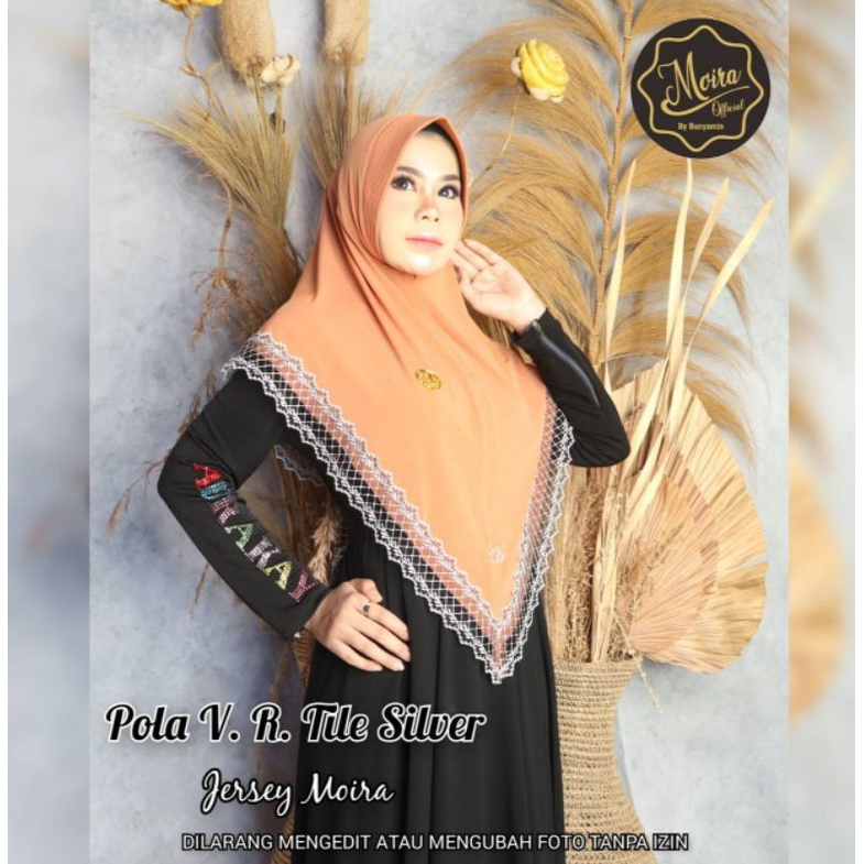 365 JILBAB MOIRA POLA V RENDA TILE RENDA SILVER HITAM JERSEY PREMIUM MOIRA/HIJAB MO ORIGINAL BY BUNY