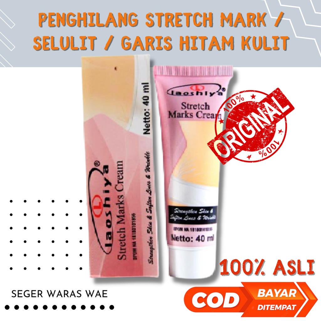 LAOSHIYA Stretchmark Cream / Penghilang Stretch Mark / Selulit Ampuh Original