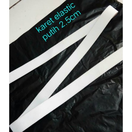 

Karet elastic putih 2.5cm - 3cm, rollan 20 meter 50.000/ roll.