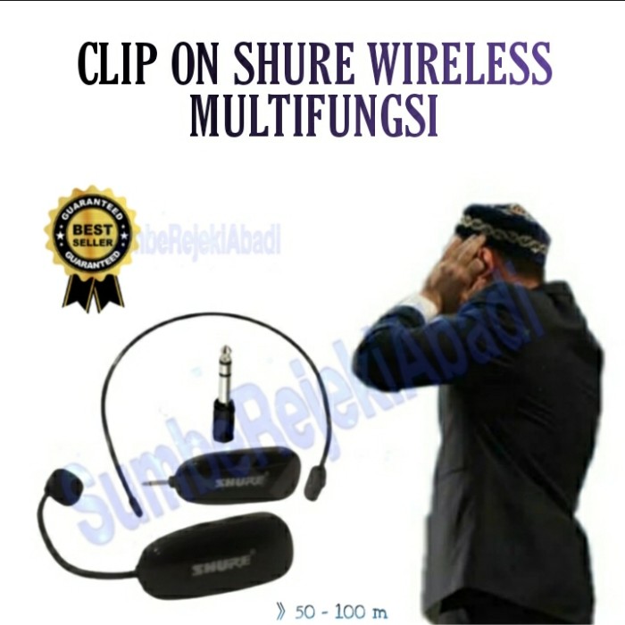 MIC SHURE WIRELESS CLIP ON IMAM MASJID DLL MULTIFUSNGSI