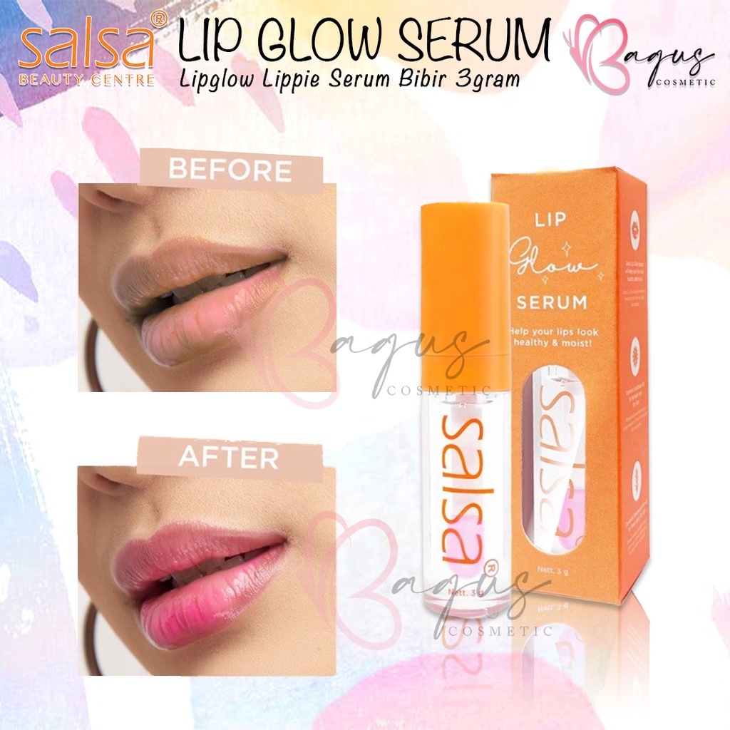 ⭐BAGUS⭐ SALSA LIP GLOW SERUM | Lipglow Lippie Serum Bibir 3gr