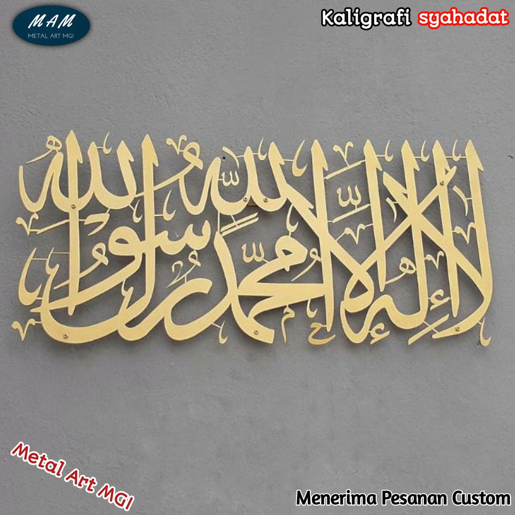 kaligrafi hiasan dinding besi Syahadat METAL WALL DECOR dekorasi dinding WALL DECOR