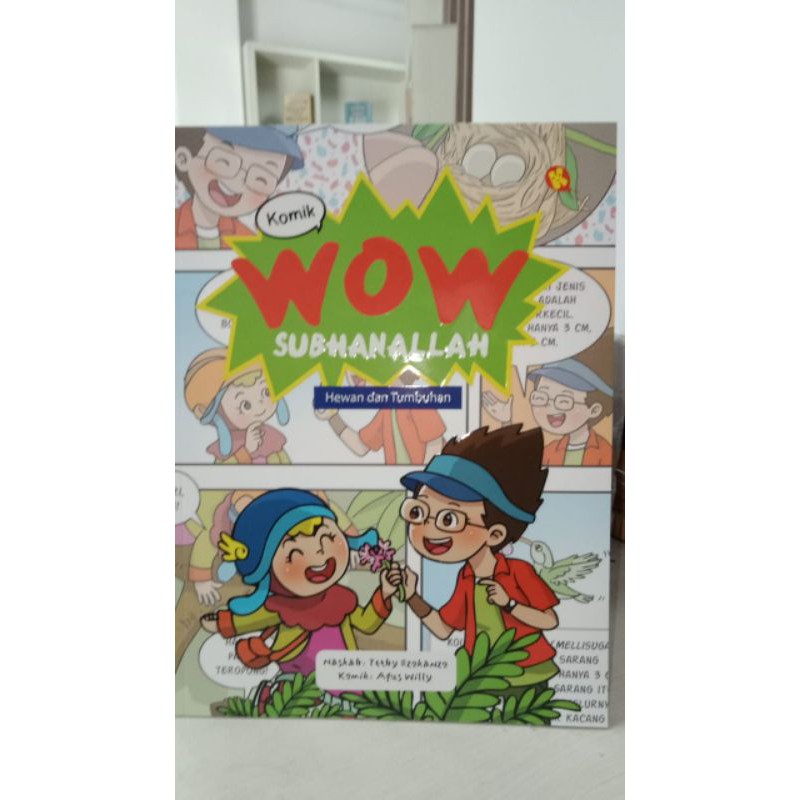 Wow Subhanallah HIJAU : Hewan Dan Tumbuhan | Komik Anak Islami | Penulis Tethy Ezokanzo & Agus Willy