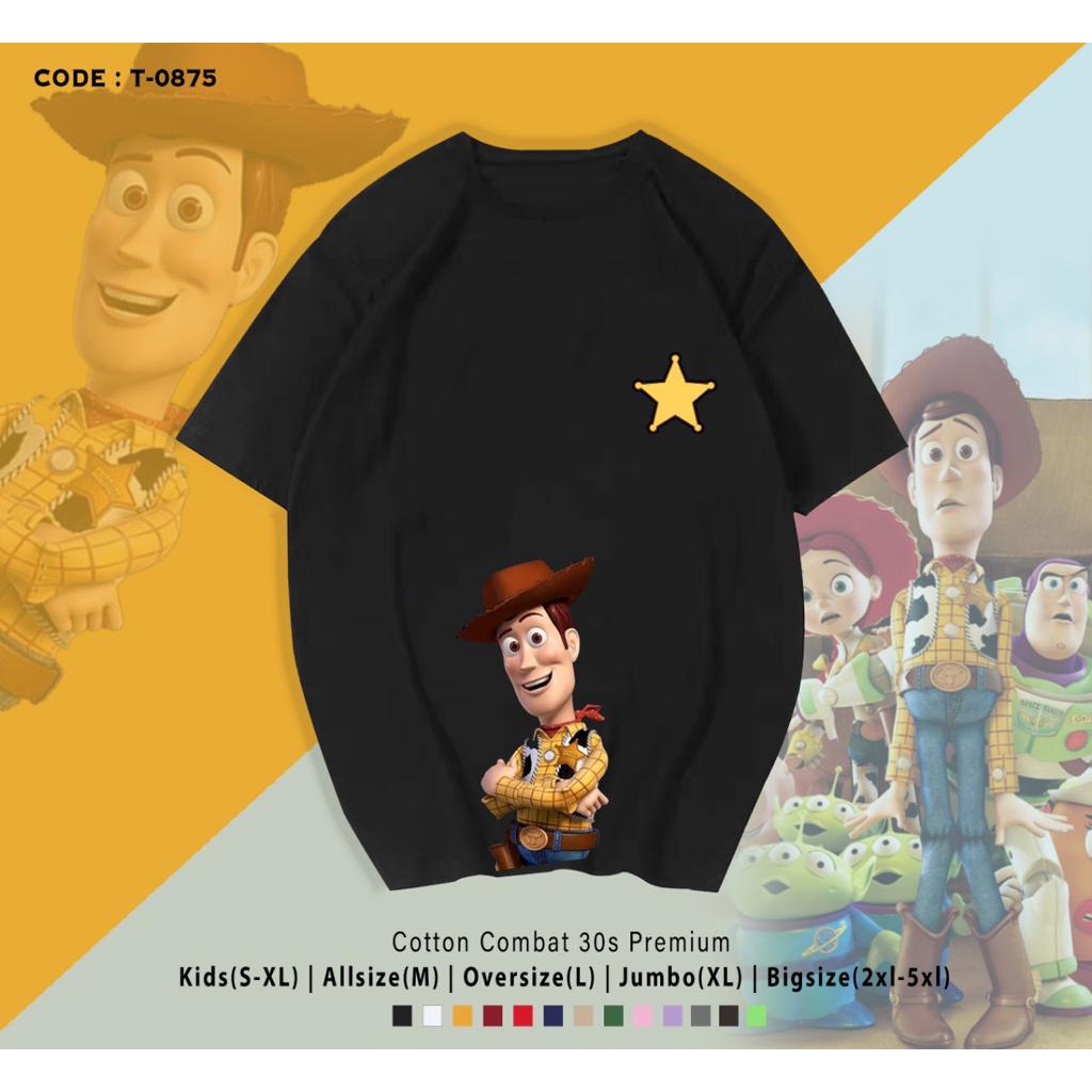 T-SHIRT / KAOS TY STORY / KARAKTER WOODY/ REAL PICTURE / TERIMA CUSTOM TEE DEWASA DAN ANAK-ANAK