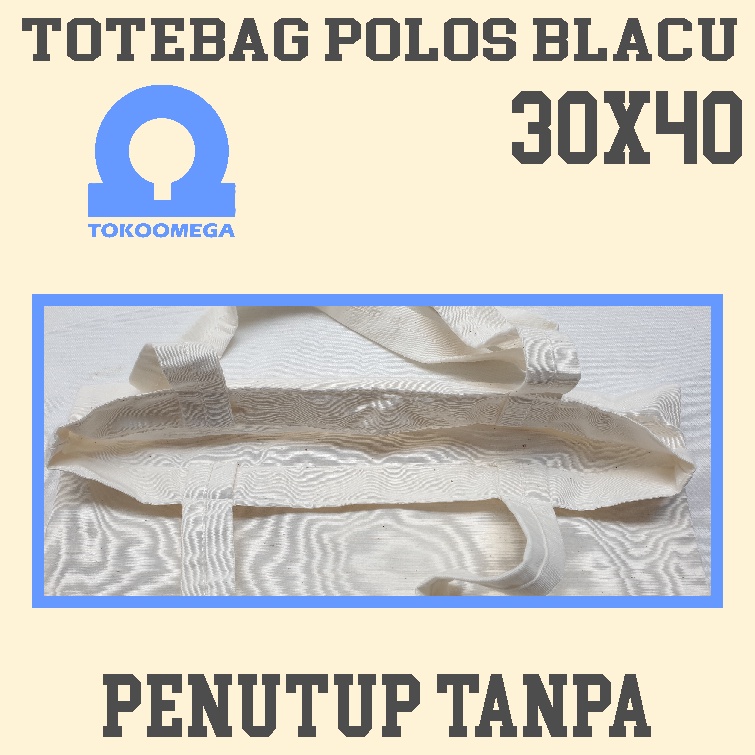 tokoomega Tote Bag Polos Blacu Cream Premium 30x40