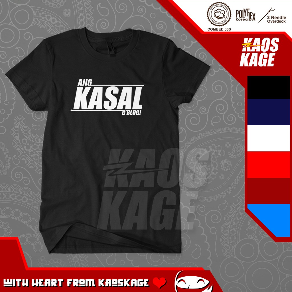 Kaos Kata Kata Sunda Ajig Kasal Gblog Cotton Combed 30s Shopee