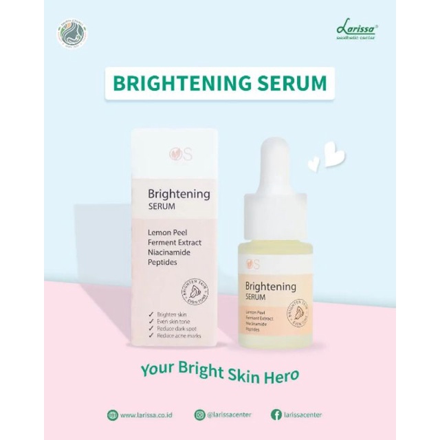 Larissa Serum Brightening - Serum untuk mencerahkan Wajah