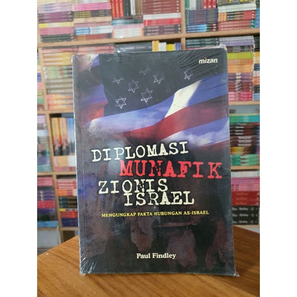 Buku | Novel | Diplomasi munafik zionis israel - Mengungkap fakta hubungan as-israil | paul findley 