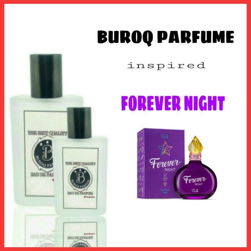 PARFUM WANITA WANGI TAHAN LAMA FOREVER NIGHT SEGAR BUNGA BUAH NINGGALIN JEJAK by BUROQ PARFUM