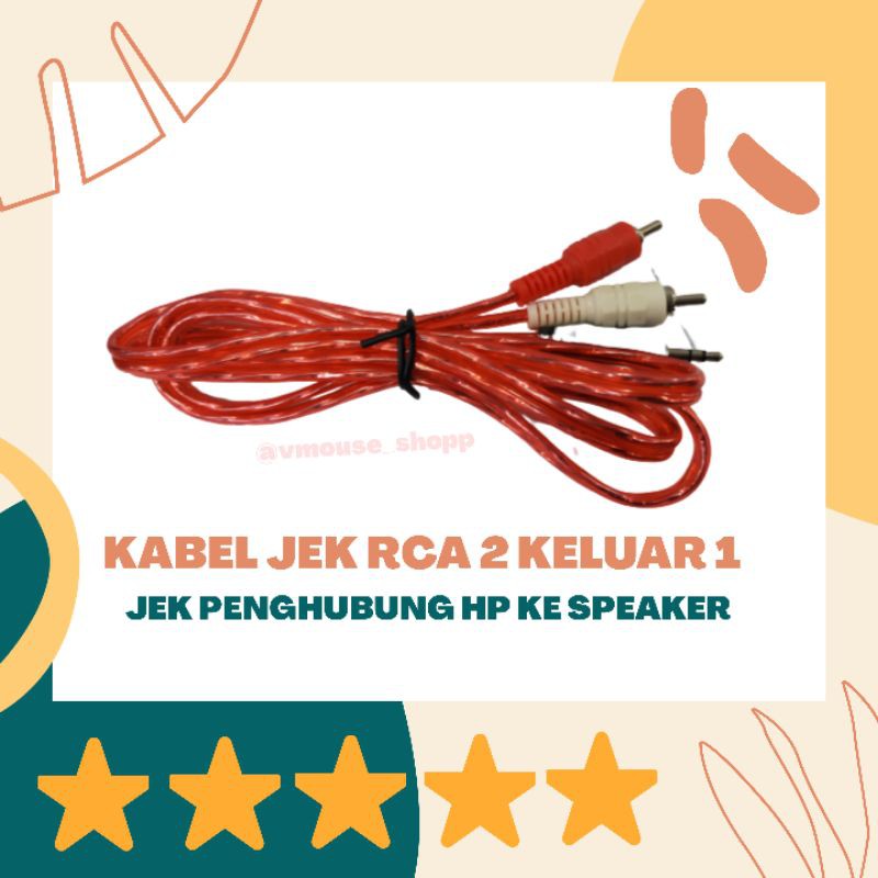KABEL RCA AUDIO - KABEL DR HP KE SPEAKER - KABEL 2 KELUAR 1 - KABEL SPEAKER - KABEL PENGHUBUNG