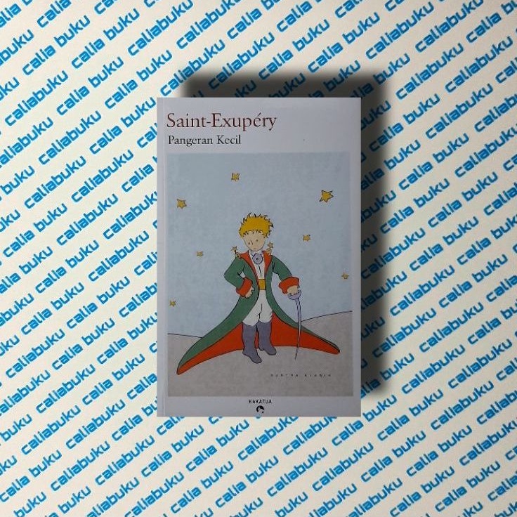 Pangeran Kecil — Saint-Exupéry
