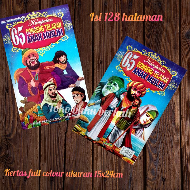 buku kumpulan 65  dongeng teladan anak muslim (15x24cm)