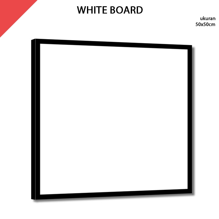 

Papan Tulis Putih White Board 50x50 cm