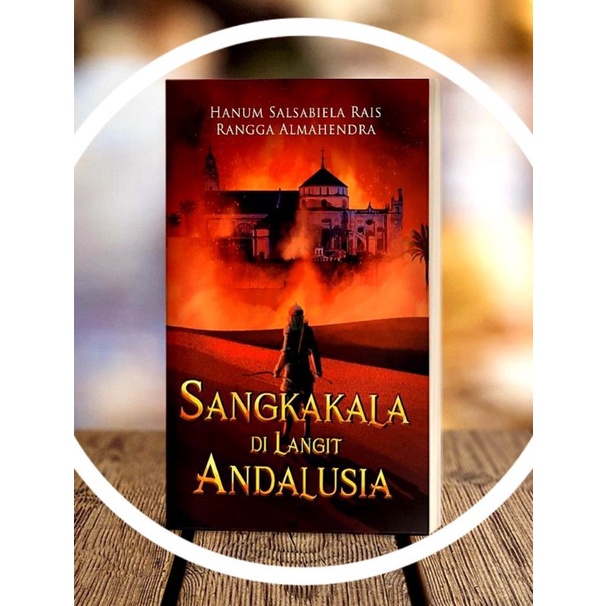 Novel Sangkakala di langit Andalusia by Hanum Salsabiela Rais Dan Rangga Almahendra