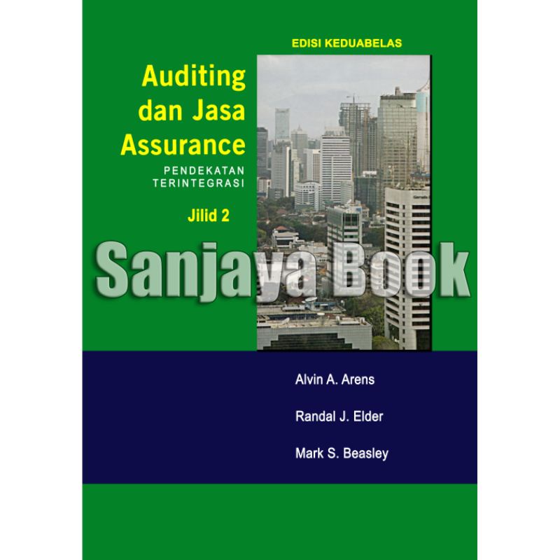 

Auditing dan jasa Assurance edisi 12 jilid 2 by alvin a arens