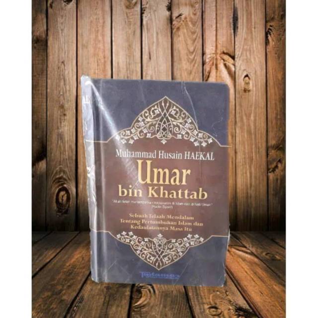BIOGRAFI/SEJARAH SAYYIDINA UMAR BIN KHATTAB, Karya Muhammad Husain Haekal