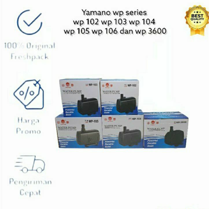 POMPA YAMANO WP SERIES WP102 WP103 WP104 WP105 WP3600 POMPA CELUP AQUARIUM /KOLAM IKAN/ HIDROPONIK