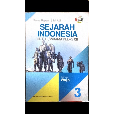 BUKU SEJARAH INDONESIA KELAS 12 PENERBIT ERLANGGA + free LKS