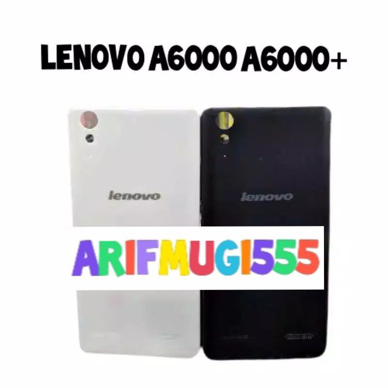 BACKDOOR BACK COVER KESING TUTUP BELAKANG LENOVO A6000 A6000+ ORIGINAL