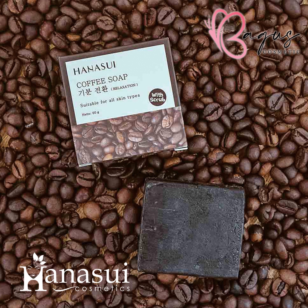 ⭐BAGUS⭐ [BESAR] HANASUI Coffe Soap With Scrub Relaxation 60gr | Sabun Kopi