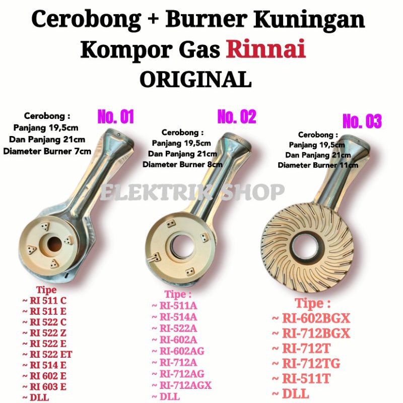 CEROBONG + BURNER KUNINGAN RINNAI ORIGINAL / CEROBONG TUNGKU SET BURER KOMPOR GAS RINNAI ORIGINAL RI511C 522C 602E 603E 712A 602A 602BGX 712BGX