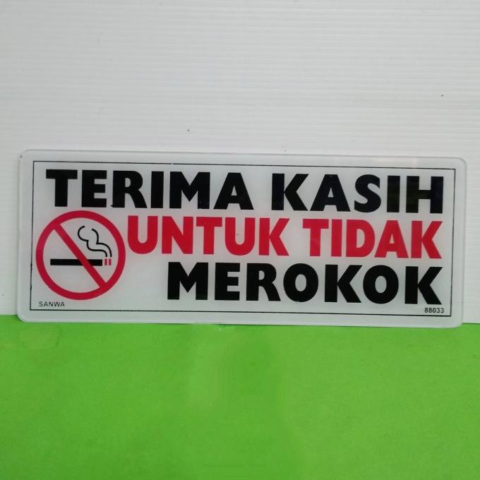 

Papan tulisan terima kasih untuk tidak merokok/signboard Sansan wawa TERLARIS TERPERCAYA ORIGINAL