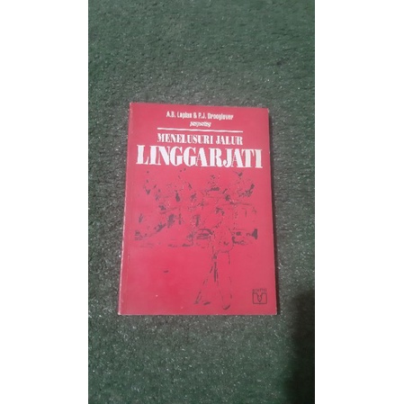Menelusuri Jalur Linggar Jati -Diplomasi dalam perspektif Sejarah Dengan Sketsa Sketsa Henk Ngantung