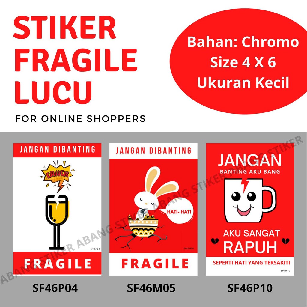 

Stiker Fragile Lucu 4 x 6 cm ( Sticker Fragile)