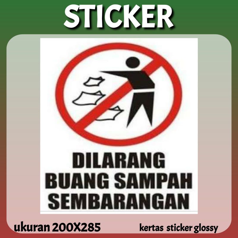 

STICKER DILARANG MEMBUANG SAMPAH SEMBERANGAN UKURAN A4. Y3UE