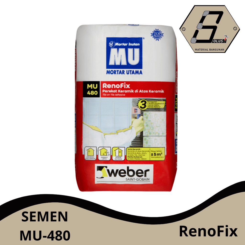 SEMEN MORTAR UTAMA MU 480 - LEM KERAMIK DIATAS KERAMIK