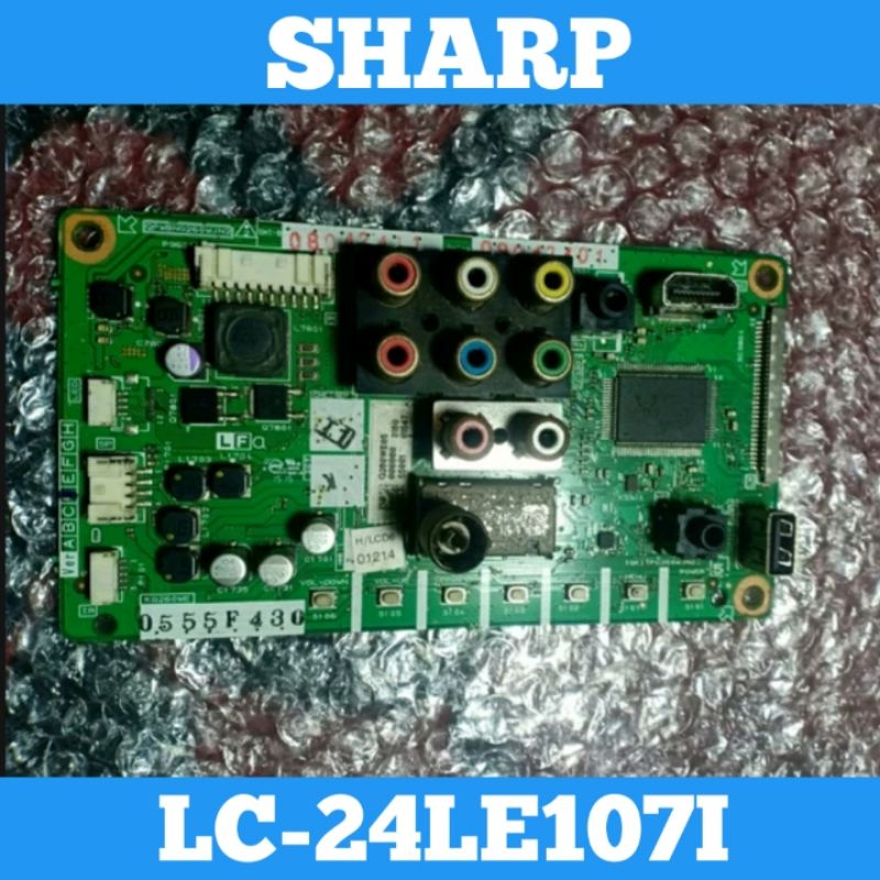 MB SHARP LC-24LE107I Mainboard SHARP LC24LE107I Mainboard TV SHARP 24LE107I MB TV SHARP 24LE107I Mai