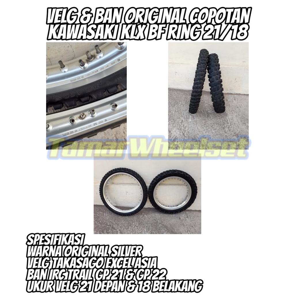 VELG DAN BAN ORIGINAL COPOTAN KAWASAKI KLX BF RING 21/18 MULUS READY