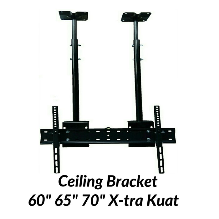 Bracket Gantung/Ceiling 60&quot; 65&quot; 70&quot; Xtra Kuat Bahan Tebal