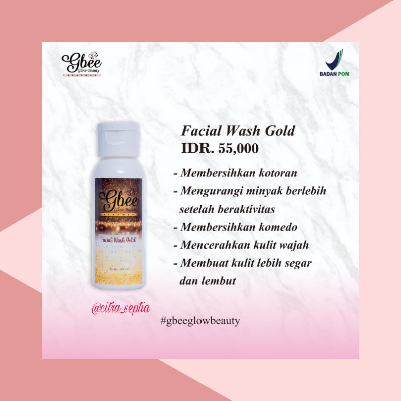 (TERMURAH) ECERAN/SATUAN GBEE GLOW BEAUTY SKINCARE BPOM-Facial wash Gold