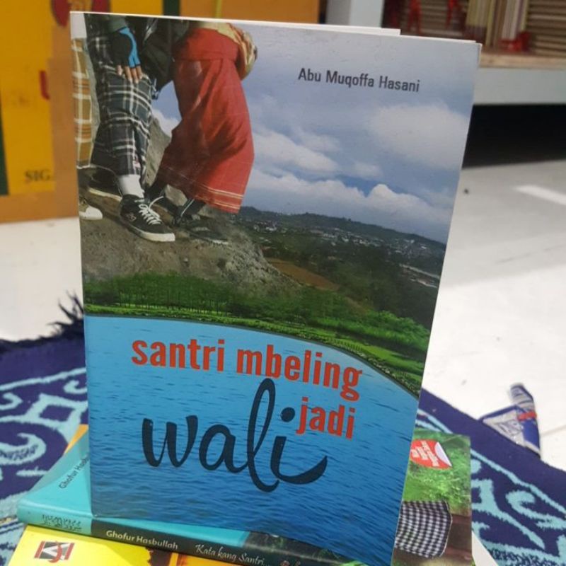 santri mbeling jadi wali