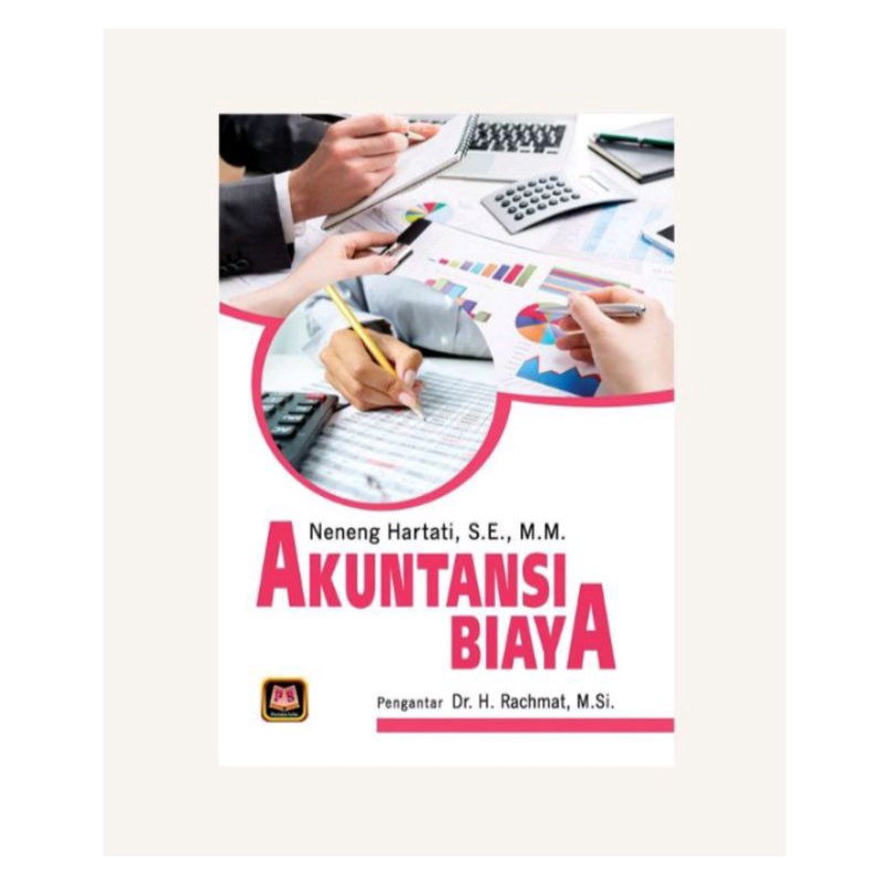 

Siap kirim ! Buku Akuntansi Biaya Neneng Hartati - Pustaka Setia