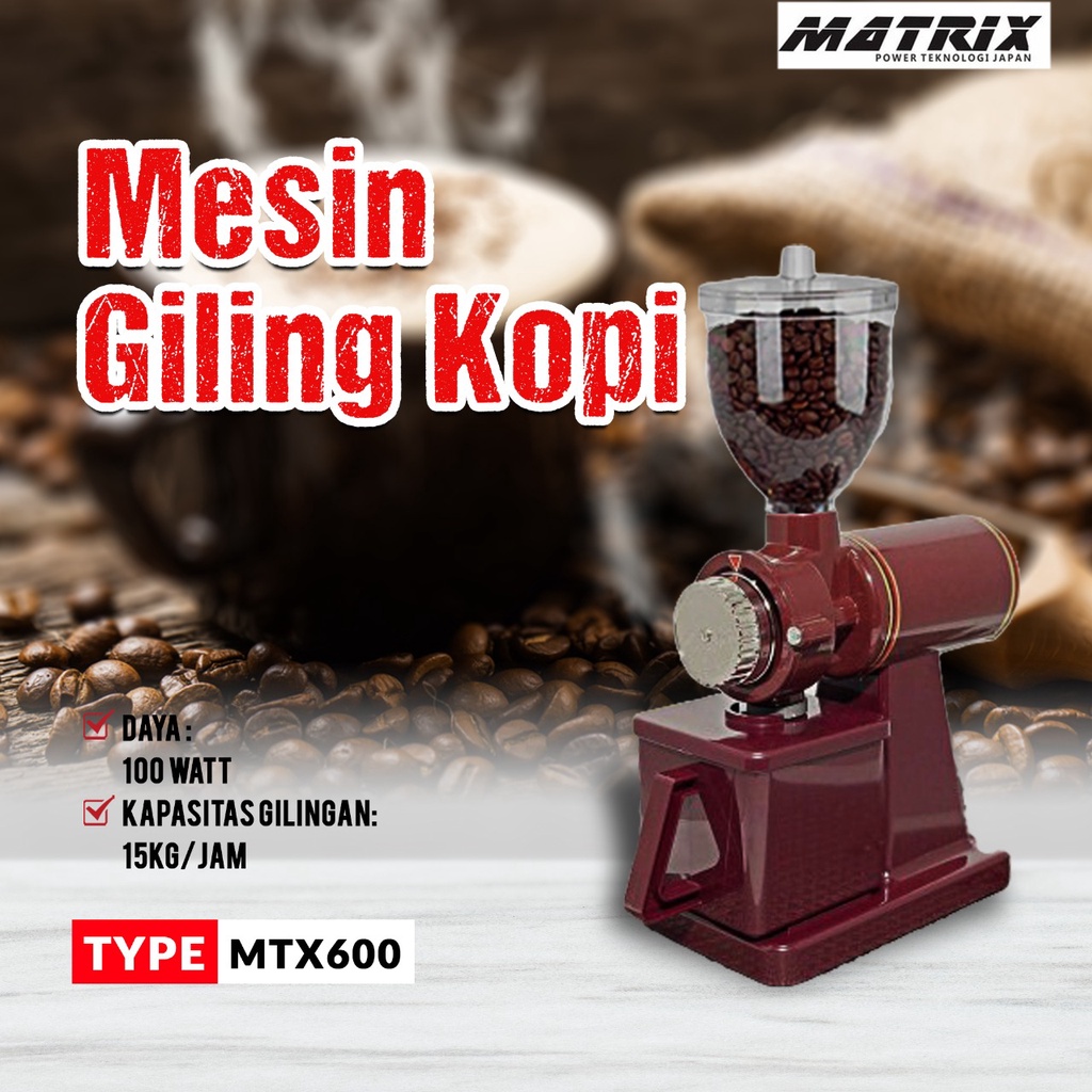 Matrix MTX-600 Coffee Grinder - Penggiling Kopi