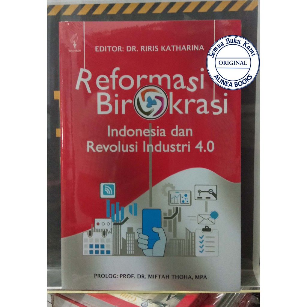Reformasi Birokrasi - Indonesia dan Revolusi Industri 4.0