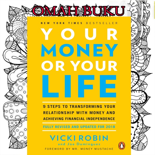 Your Money Or Your Life - Vicki Robin