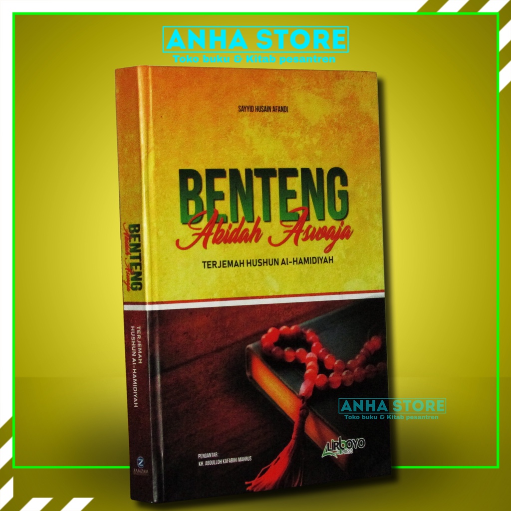 Benteng akidah aswaja Terjemah Husunul hamidiyah makna pesantren pegon Lirboyo