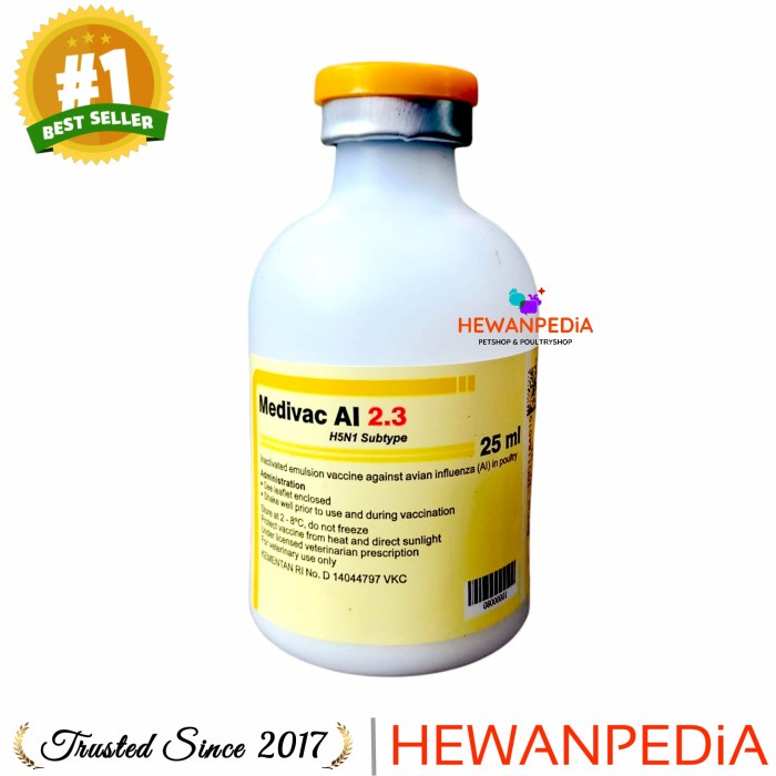 VAKSIN MEDIVAC AI 2.3 50 DOSIS 25 ml - Ayam Avian Influenza Aratan (TERLENGKAP)