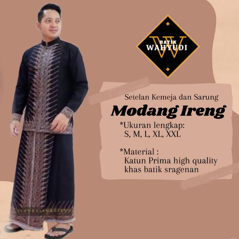 SETELAN KEMEJA DAN SARUNG BATIK MODANG IRENG