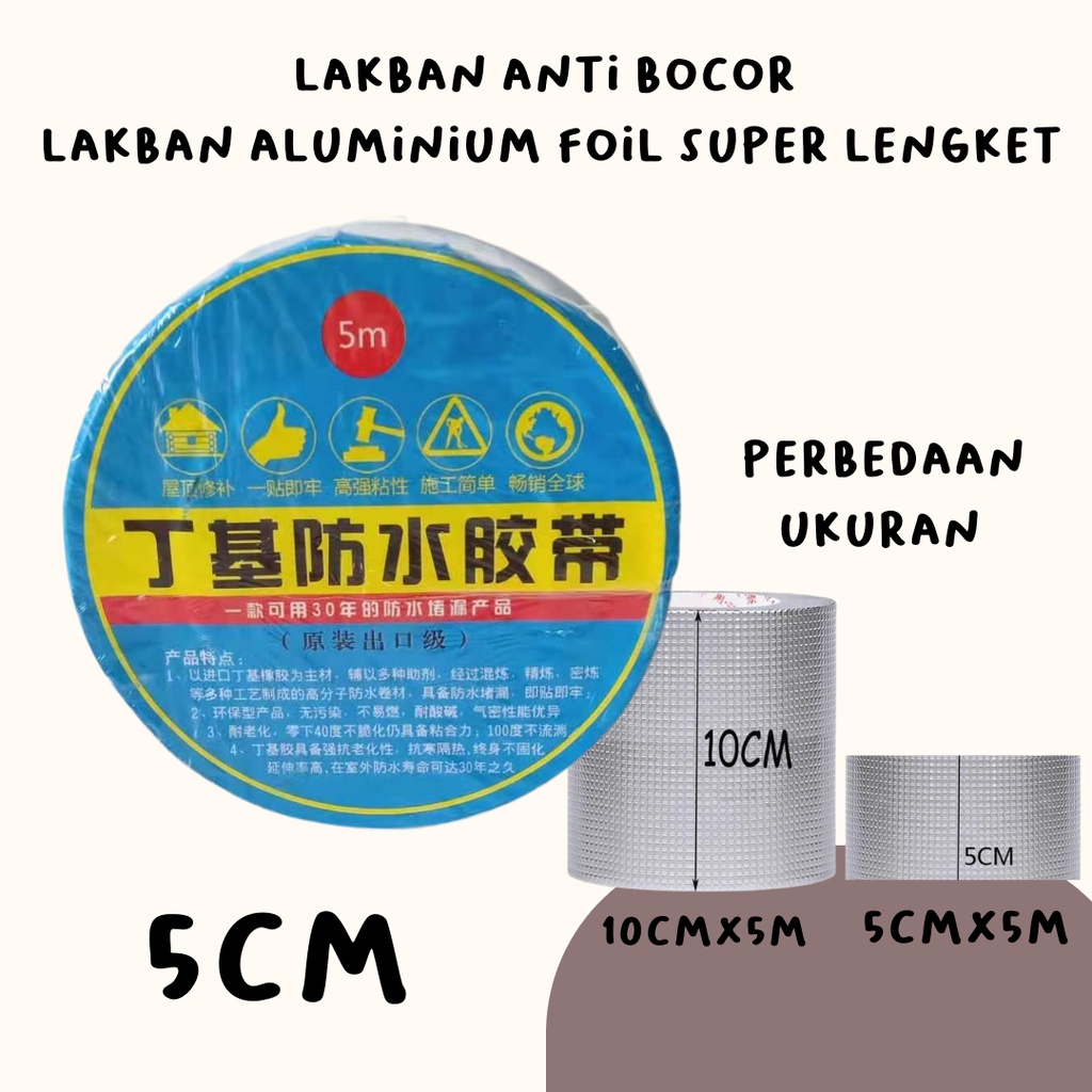 LAKBAN ALUMINIUM FOIL TAPE 5 METER X 5CM WATERPROOF ANTI BOCOR DAN TAHAN PANAS