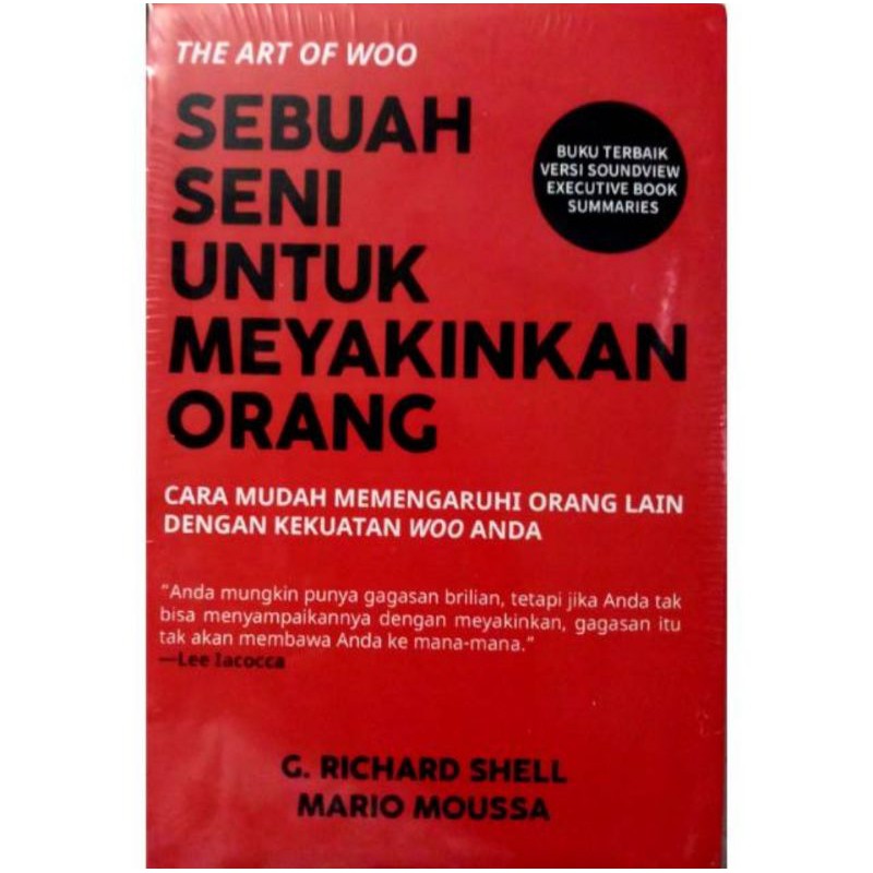 Download Buku Motivasi SEBUAH SENI UNTUK MEYAKINKAN ORANG - G. RICHARD
SHELL